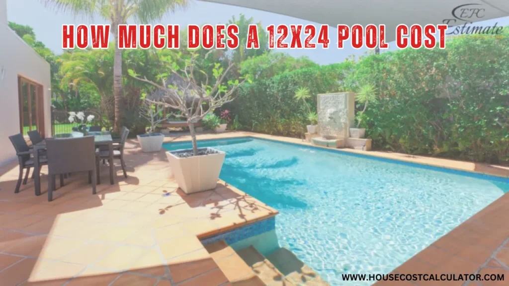 how much does a 12x24 pool cost