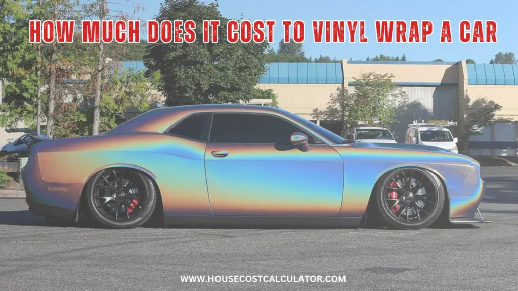 how much does it cost to vinyl wrap a car